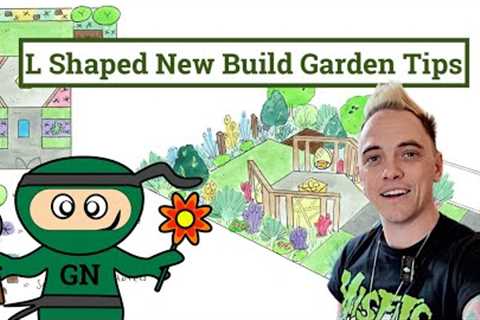 L Shaped New Build Garden design Guide: Top Tips