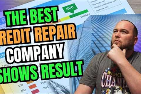 The best Credit Repair Company shows RESULTS