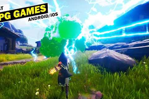 10 Best RPG Games Of 2022 For Android &amp; iOS [ARPG/JRPG/MMORPG]