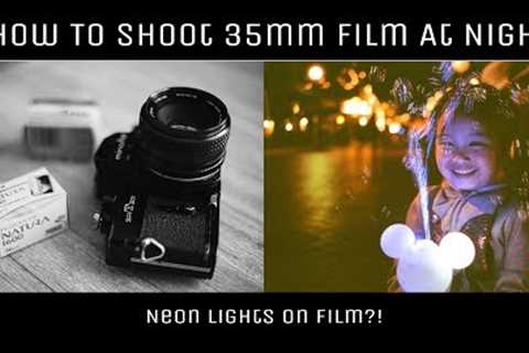 How to Shoot 35mm Film at Night!