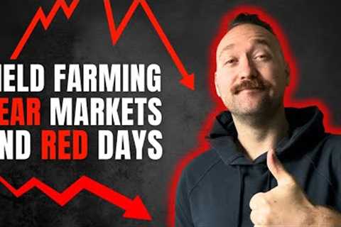 Yield Farming Through Dips and Red Days | Crypto Passive Income