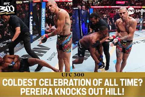 Alex Pereira knocks out Jamahal Hill and delivers the COLDEST celebration of all time 🥶 #UFC300