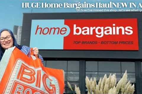 HUGE Home Bargains Haul|NEW IN April