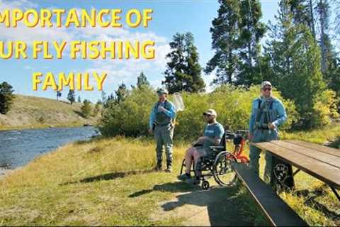 Fly Fishing Family of Yellowstone Teton Territory