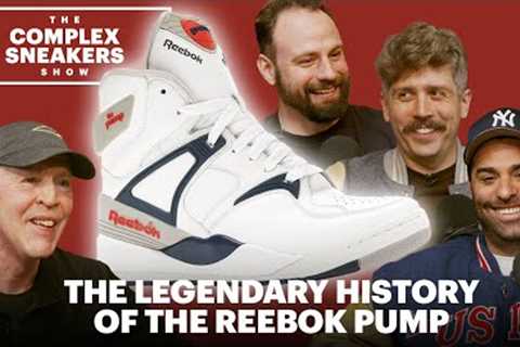 How Reebok Pumps Took Over the World, With Inventor Paul Litchfield | The Complex Sneakers Show