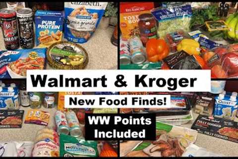 **NEW GROCERY HAUL** Walmart &amp; Kroger + NEW FOOD FINDS 🛒 WW Points Included 🔥