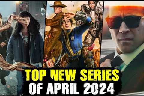Top New Series of April 2024