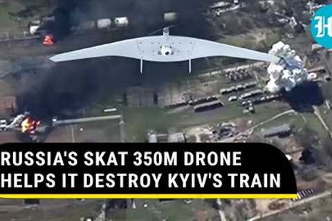 On Cam: Russia's Skat 350M Drone Spots Ukraine's Train Carrying Fuel, Jets Turn It Into Fireball