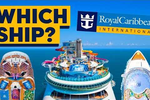 Which Royal Caribbean Ship Should You Choose in 2023?