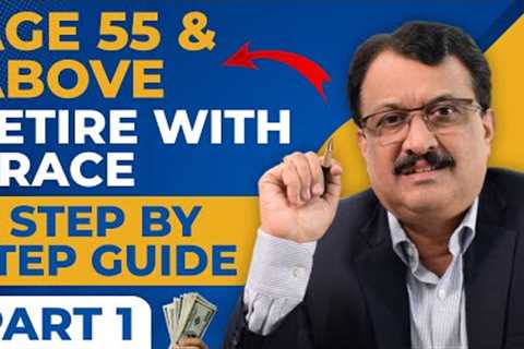 Retire With Grace A Step By Step Guide Part 1