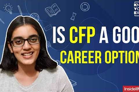 Certified Financial Planner Certification - Exam Pattern, Eligibility, Fees, Jobs &amp; Careers