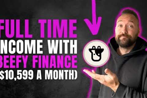 $10,559 a month with Beefy Finance | Full Time Income Yield Farming