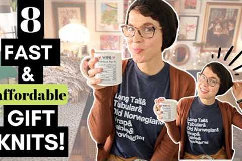 8 FAST AND AFFORDABLE GIFT KNITS FOR ANYONE 🎁 {Midweek Ramble} #knitting