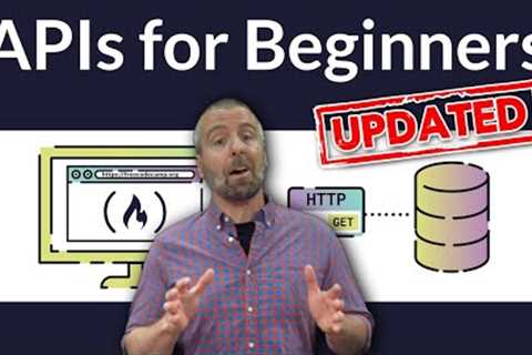 APIs for Beginners 2023 - How to use an API (Full Course / Tutorial)