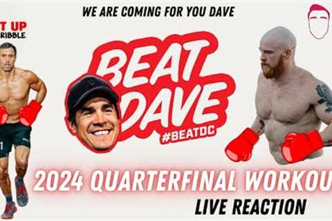 QUARTERFINAL WORKOUTS LIVE REACTION / SHUT UP AND SCRIBBLE
