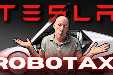 ROBOTAXI:  The TRUTH  |  Tesla Stock