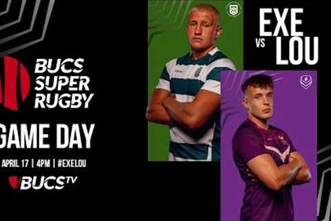 Exeter vs Loughborough | LIVE BUCS Super Rugby Final