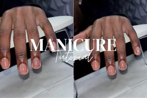 Manicure Tutorial / How to do a male manicure!! For beginners maintenance