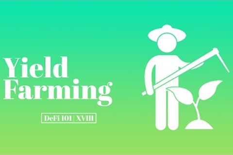 What is yield farming and how providing liquidity earns passive income