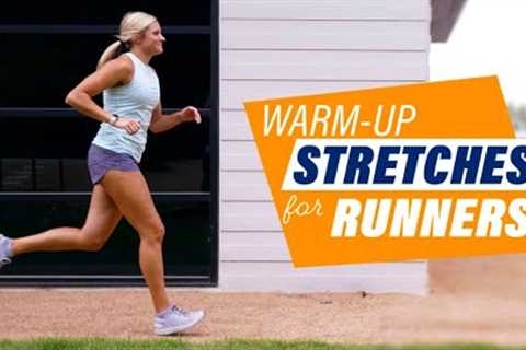 Warm-Up Stretches for Runners 🏃🏼‍♀️