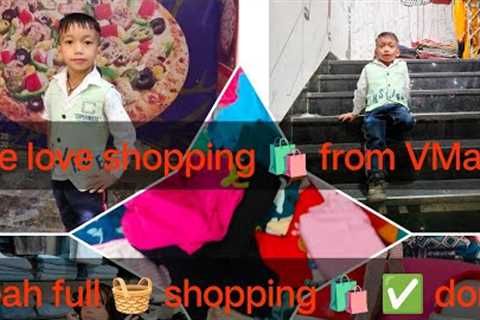 We love shopping 🛍️🛒 from VMart