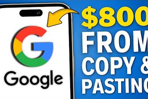 $800 Daily from Google (Without Investment) - Make Money Online 2023