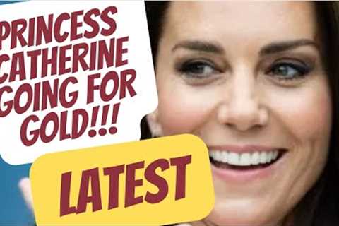 GOING FOR GOLD,PRINCESS CATHERINE LATEST  #royal #britishroyalfamily #fashion