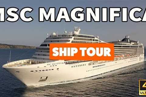 MSC Magnifica Cruise Ship Tour