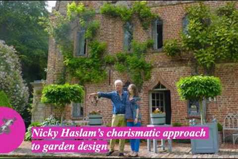 Nicky Haslam’s charismatic approach to garden design.