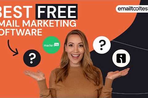 Best Free Email Marketing Software in 2024: Don't Spend a Cent!