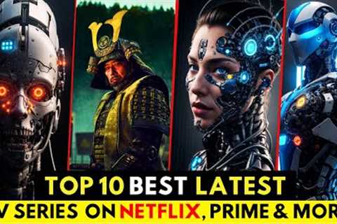 Top 10 New Series On Netflix, Amazon Prime, Apple TV | New TV Show Releases In March, 2024