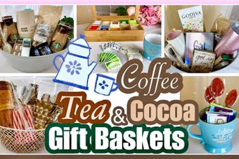 GIFT BASKET IDEAS for the Coffee Cocoa &amp; Tea Lovers