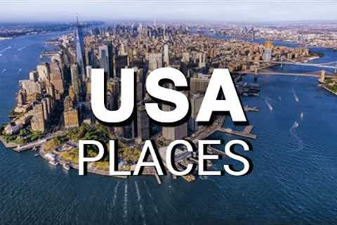 10 Best Places to Visit in USA - Travel Video