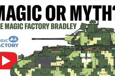 M2A2 Ukrainian BRADLEY - Magic Factory 1/35 - Inbox &amp; Build review + facts &amp; figures ft...