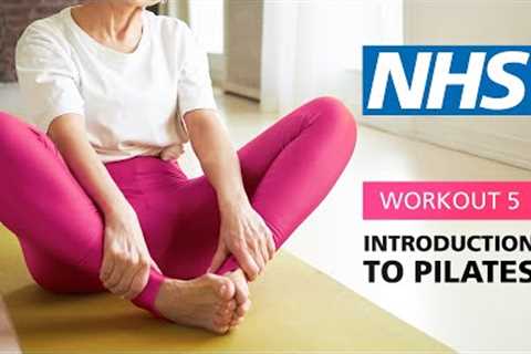 Introduction to Pilates - Workout 5 | NHS