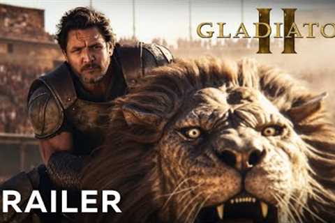 GLADIATOR 2 – Trailer (2024) Pedro Pascal, Denzel Washington | Paramount Pictures
