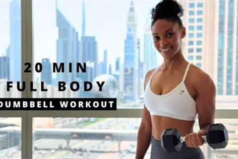 Dumbbell Full Body Workout | 20 mins | Strength, Muscle &amp; Fat Burn 🔥