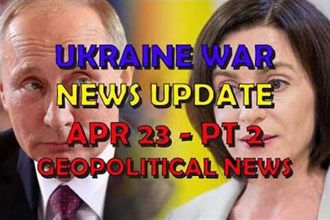 Ukraine War Update NEWS (20240423c): Geopolitical News