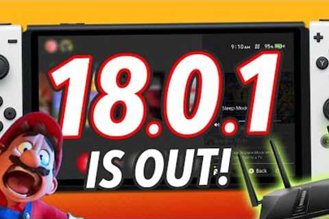 18.0.1 Nintendo Switch Update Is Out! (...but it's mostly nothing lol)