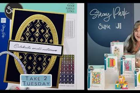Take 2 Tuesday Class 14. More of my May Sizzix Collection and adding in Metallic Flakes to Dazzle