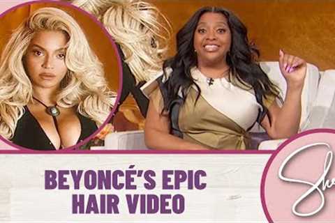 Beyoncé’s Epic Hair Video | Sherri Shepherd