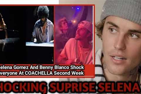 Justin Bieber CRIES OUT As Selena Gomez SECRET Appearance To COACHELLA With BOYFRIEND Benny Blanco