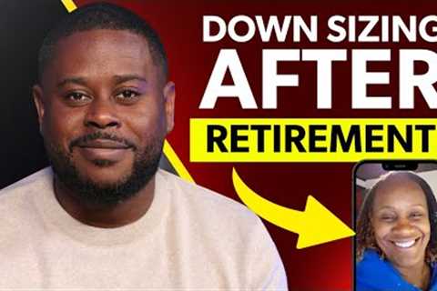 Should This 63 Year Old Sell Her House To Fund Her Retirement?
