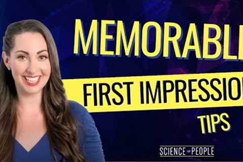 How to Make a Great First Impression