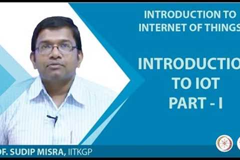 INTRODUCTION TO IOT- PART-I