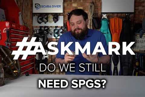 Do We Still Need SPGs? #askmark #scuba