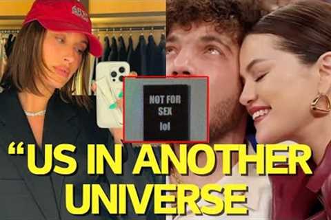 Hailey Bieber SENDS MESSAGE to Justin: “not just for sex” | Selena &amp; Benny's PDA