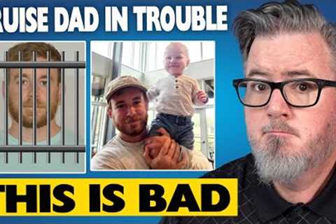CRUISE DAD faces 12 YEARS in PRISON, Another Cruise Ship Collision, Crew Members Say DON'T Do This