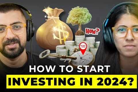 How to Start Investing in Stock Market 2024 | Investing for Beginners 2024 | @NeerajArora