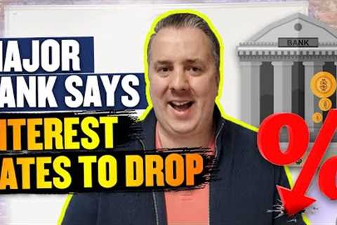 Lloyds Bank Says Interest Rates Will Fall In Months &amp; House Prices Set To Rise